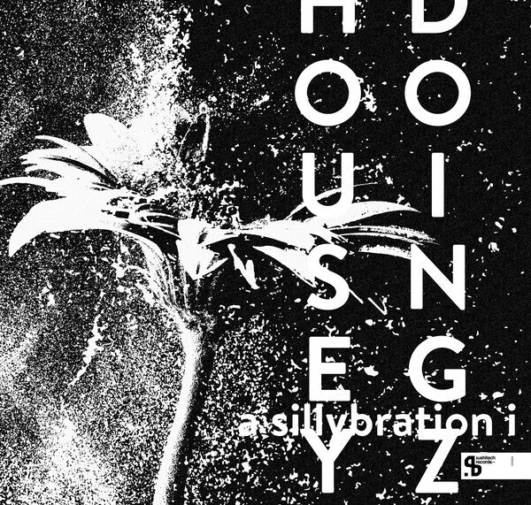 Housey Doingz - A Sillabration