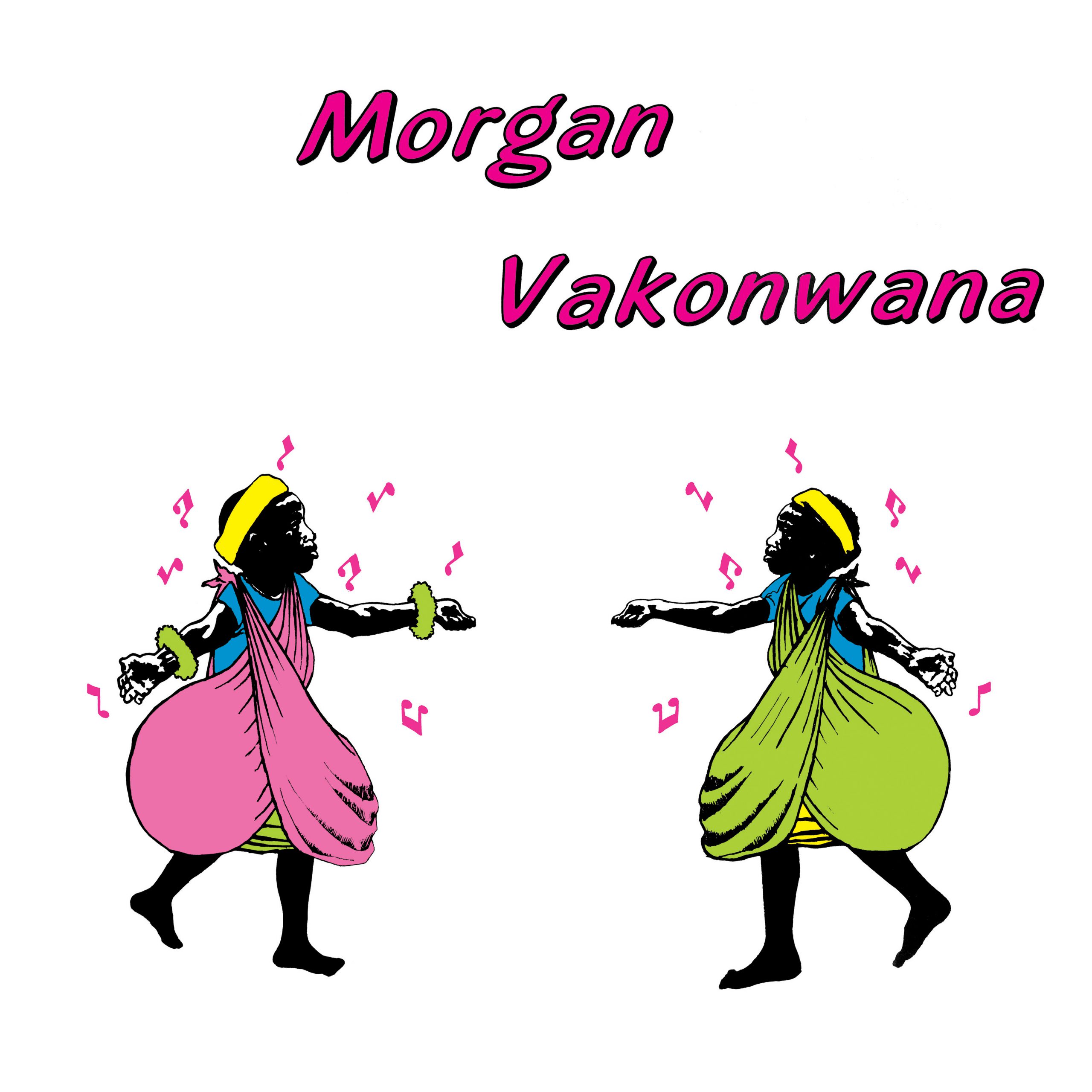 Morgan - Vakonwana 12"