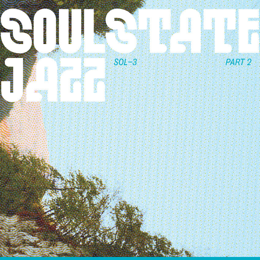 Soulstatejazz - SOL−3 Part 2